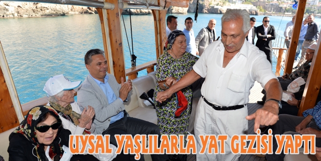 UYSAL YAŞLILARLA YAT GEZİSİ YAPTI