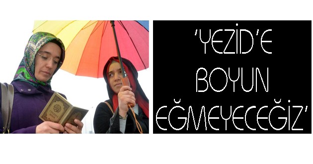Yağmur Altında 'Yezid'e Boyun Eğmeyeceğiz' Sloganlarıyla Tepki Gösterdiler