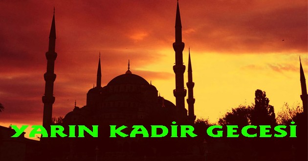 YARIN KADİR GECESİ