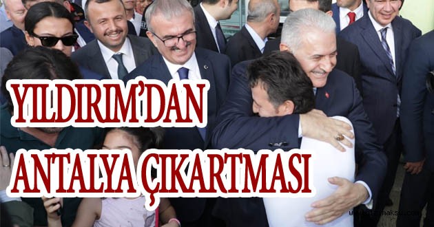 YILDIRIM’DAN ANTALYA ÇIKARTMASI