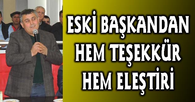 YILDIRIM'DAN TEŞEKKÜR VE ELEŞTİRİ