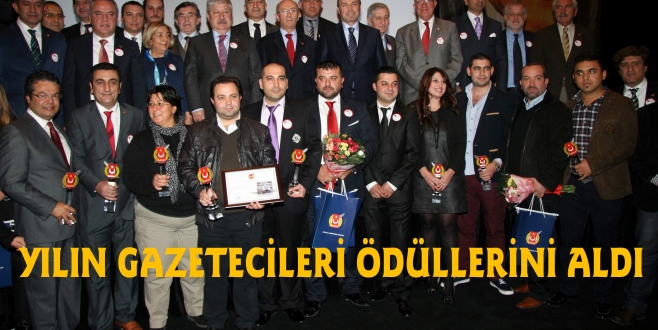 YILIN GAZETECİLERİ ÖDÜLLERİNİ ALDI
