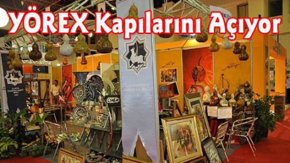 YÖREX Kapılarını Açıyor