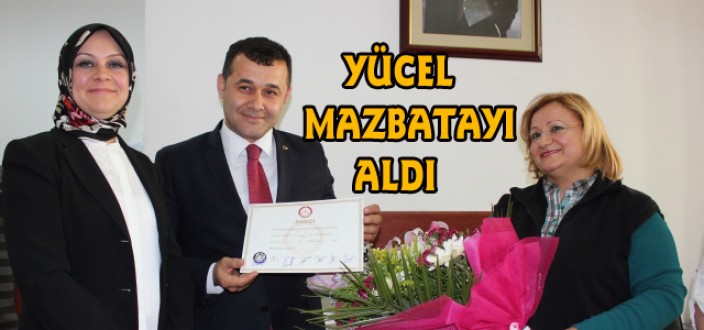 YÜCEL MAZBATAYI ALDI