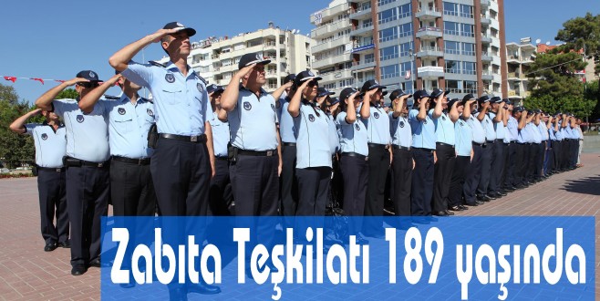 Zabıta Teşkilatı 189 yaşında